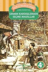 Grimm Kardeşlerden Seçme Masallar - Jacob ve Wilhelm Grimm - İŞ BANK YAYINLARI