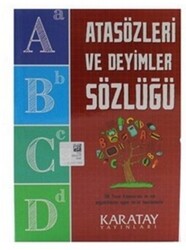 Karatay - Atasözleri ve Deyimler Sözlüğü - KARATAY YAYINLARI